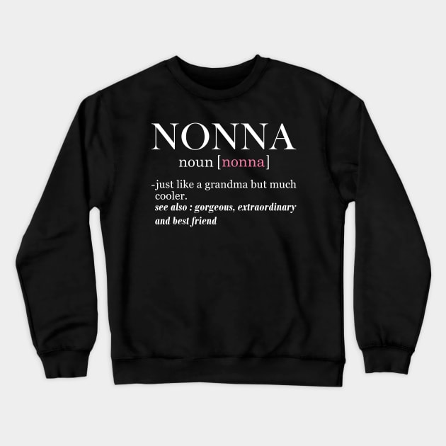 Nonna Definition Crewneck Sweatshirt by yass-art